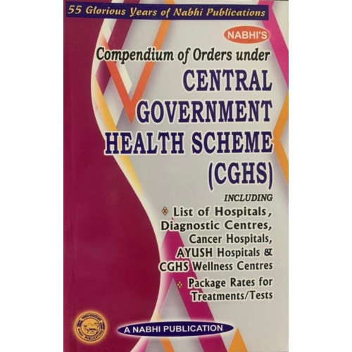 Nabhi's Compendium of Orders Under Central Government Health Scheme (CGHS) 2021